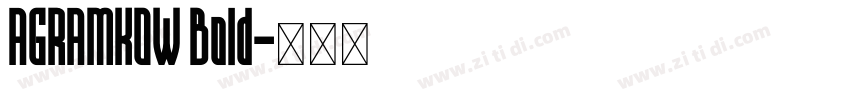 AGRAMKOW Bold字体转换